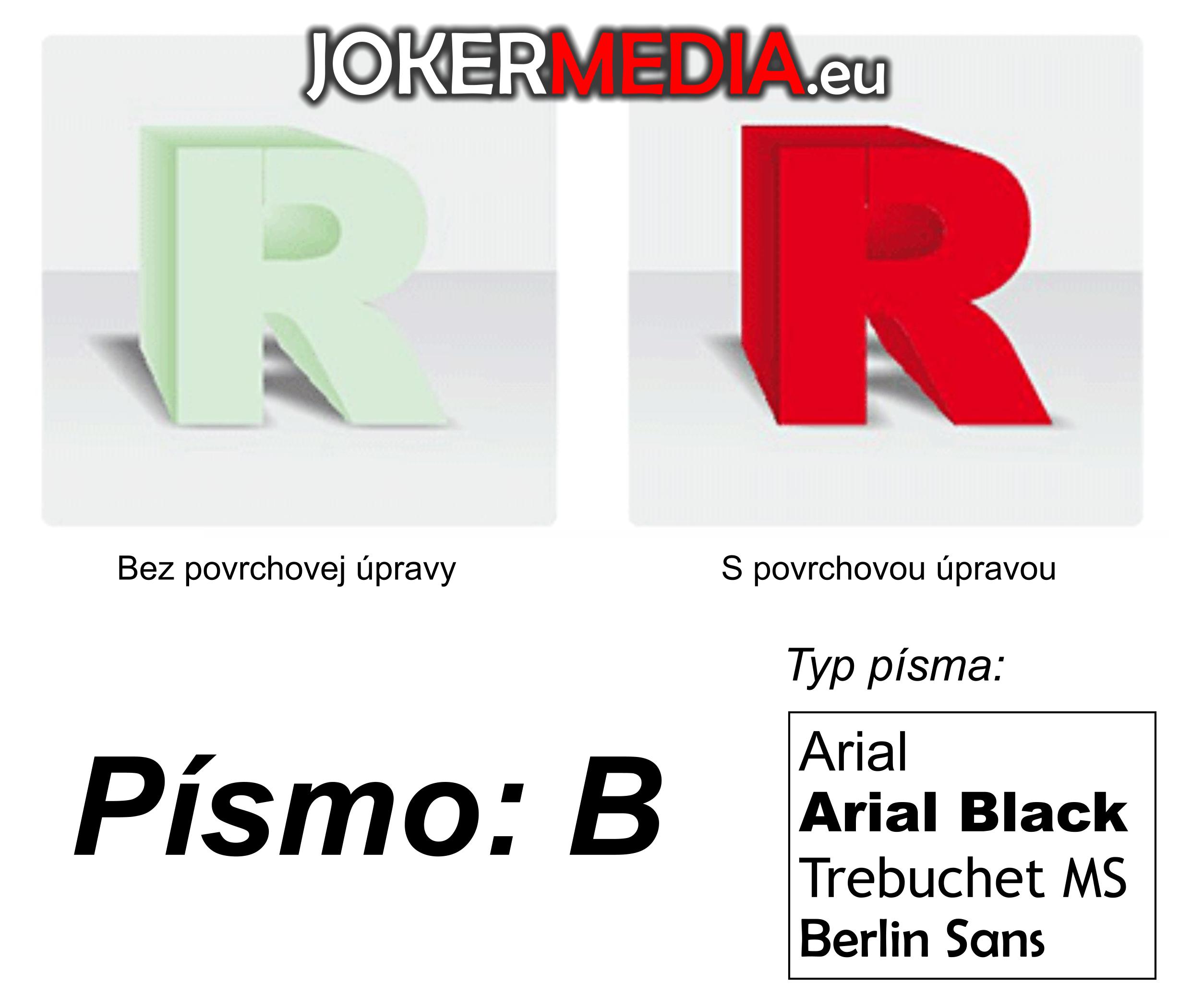 3D písmo zo STYRODURU "B"