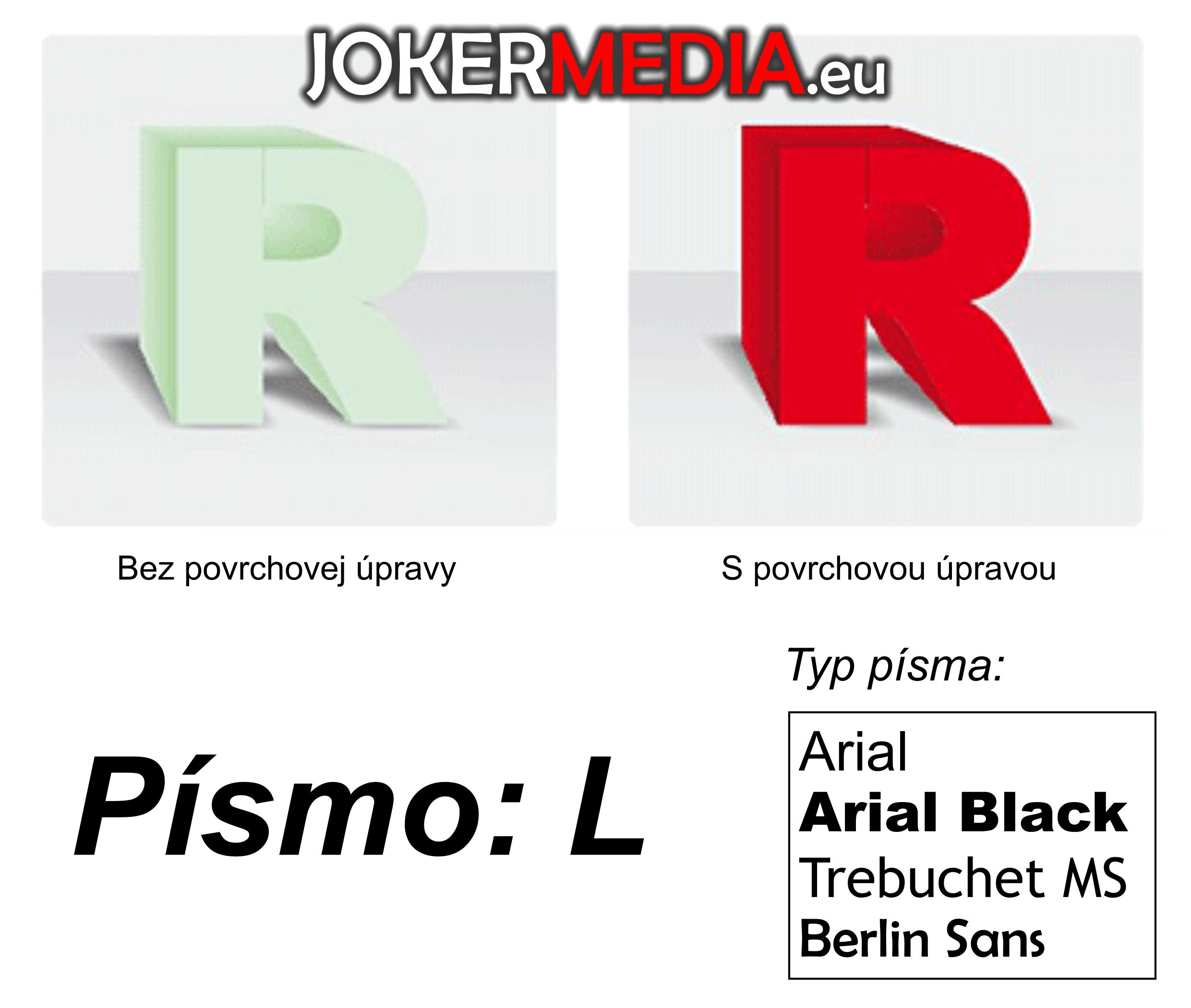 3D písmo zo STYRODURU "L"